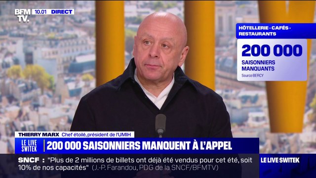 Pénurie de saisonniers: Une entreprise sur deux a répondu avoir des difficultés à recruter affirme Thierry Marx, chef étoilé