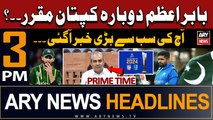 ARY News 3 PM Headlines 29th March 2024 | PrimeTime Headlines