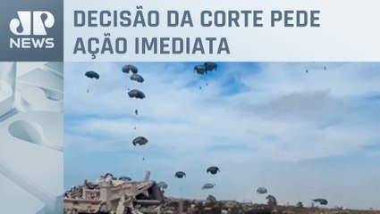 CIJ ordena que Israel libere a entrada de ajuda em Gaza