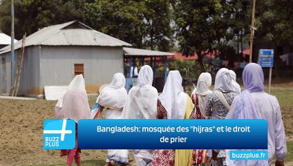 Bangladesh: mosquée des "hijras" et le droit de prier