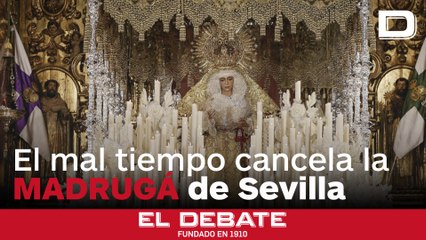 Miles de fieles lloran la cancelación de la Madrugá de Sevilla por primera vez en 13 años