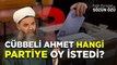 CÜBBELİ AHMET KENDİNİ PEYGAMBER SANIP VACİP DEYİP BAKIN HANGİ PARTİYE OY İSTEDİ?