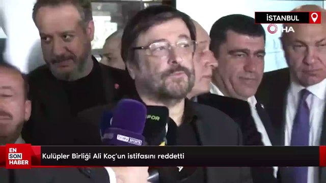 Kulüpler Birliği Ali Koç'un istifasını kabul etmedi