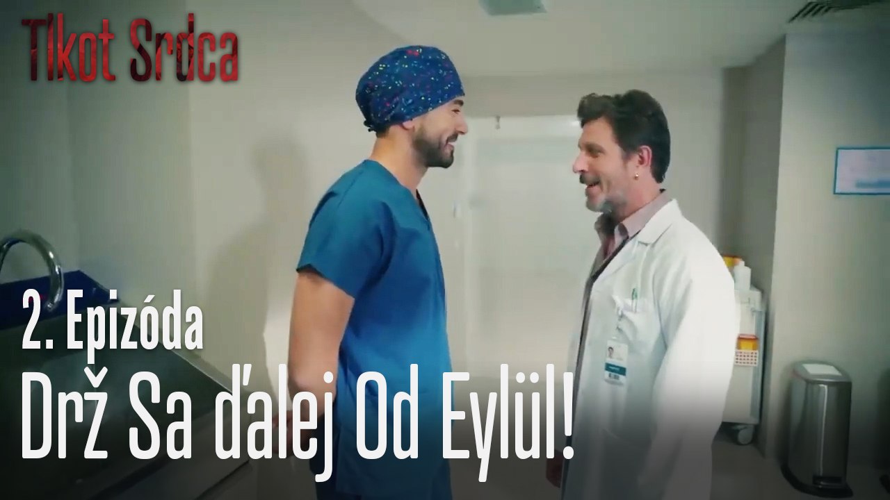 Drž sa ďalej od Eylül! - 2. Epizóda