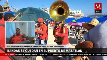 ¿Cómo se llegó al acuerdo para que las bandas puedan continuar trabajando en Mazatlán?