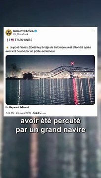 États-Unis : un pont s’effondre percuté par un navire