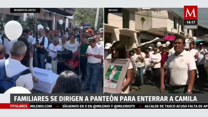 Familiares de Camila realizan los preparativos para su entierro