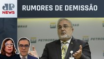 Prates segue prestigiado à frente da Petrobras; Dora Kramer e Vilela comentam