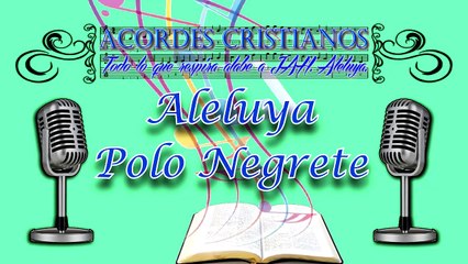 Aleluya - Polo Negrete Pista