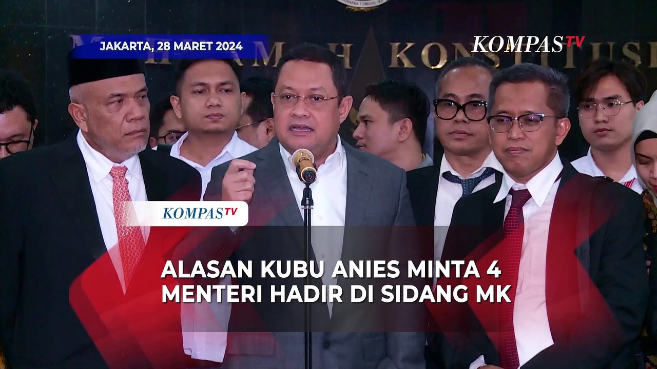Alasan Tim Hukum Anies-Muhaimin Minta MK Hadirkan 4 Menteri di Sidang MK