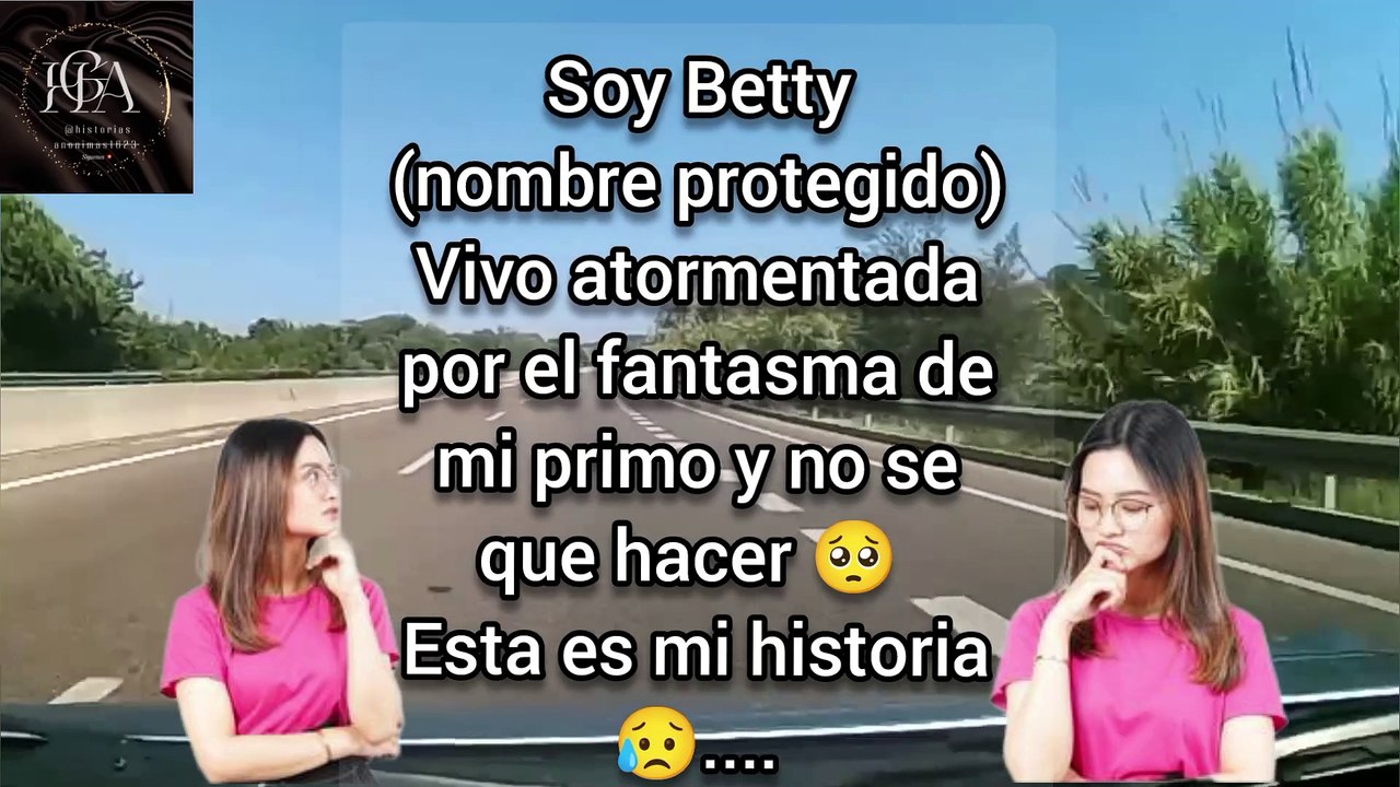 Betty-historias de personas contandonos sus experiencias de forma anónimas conocelas ya!!