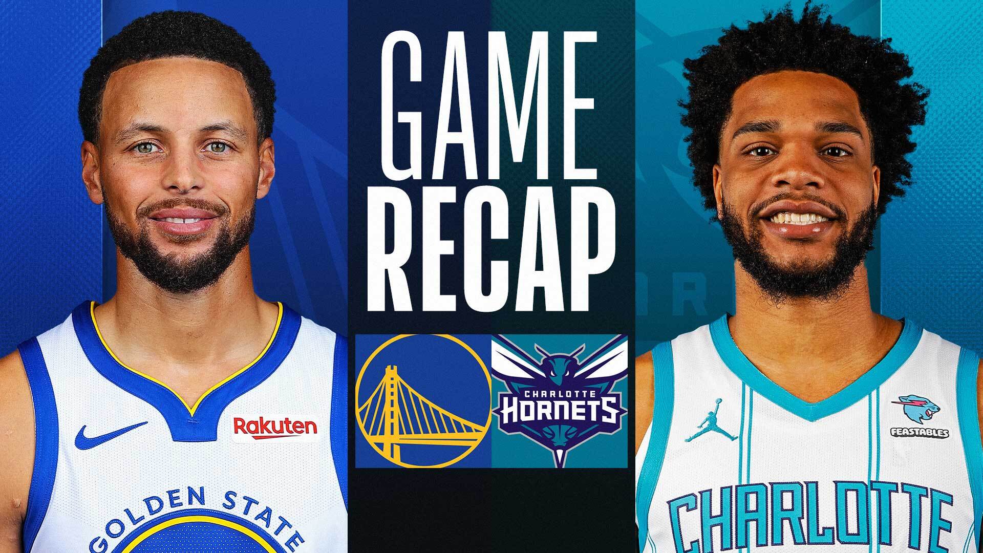 Game Recap: Warriors 115, Hornets 97