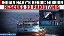 Indian Navy's Heroic Rescue Mission: Saves 23 Pakistanis from Hijacked Iranian Ship | Oneindia News