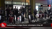 Cumhurbaşkanı Erdoğan Roman vatandaşlara hitap etti