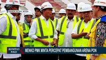 Tinjau Persiapan PON di Aceh, Menko PMK Minta Proses Renovasi Venue Dipercepat