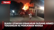 Momen Suara Ledakan Kebakaran Gudang Armed TNI Terdengar ke Pemukiman Warga