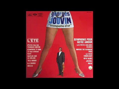 Siffler Sur La Colline (Pace / Thomas / Rivat / Pilat / Panzeri) - Georges Jouvin sa Trompette et son Orchestre -