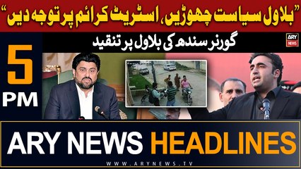 ARY News 5 PM Headlines | 30th March 2024 | Governor Sindh slams Bilawal
