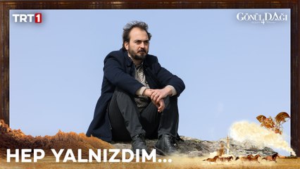 Kardeş dediğim dağ bana hep yalnızlığı verdi- Gönül Dağı 133. Bölüm