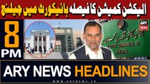 ARY News 8 PM Headlines | 30th March 2024 | ECP decision challenged in PHC