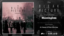 THE BLEAK PICTURE - Meaningless | 2024 | Full Album |