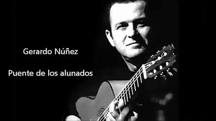 Gerardo Nuñez - Puente de los alunados