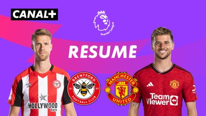 Le résumé de Brentford / Manchester United - Premier League 2023-24 (J30)
