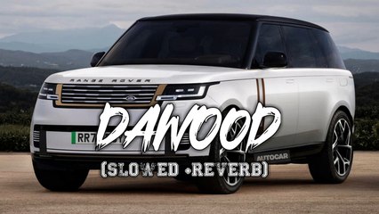 DAWOOD SIDHU MUSA WALA (SLOWED AND REVERB) BY MOEEZ MOEEZ