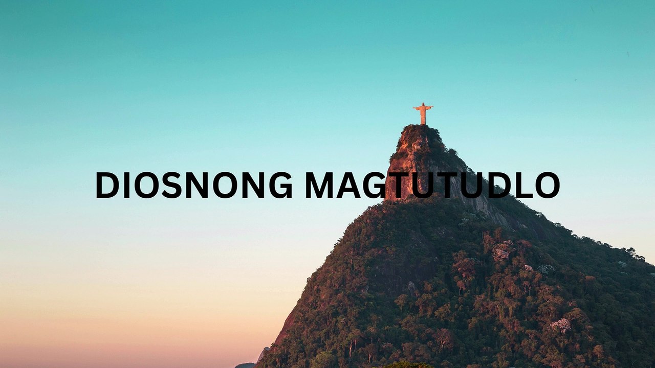 DIOSNONG MAGTUTUDLO