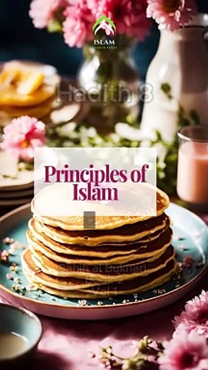 Principles of Islam | Sahih Bukhari 8