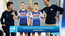 Tour des Flandres: Soudal-Quick-Step, le paradis perdu