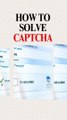 How to bypass Captcha using Captcha Solver browser extension