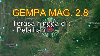 Gempa bumi hari ini mag 2.8. Pusat gempa berada di darat  terasa di Pelaihari