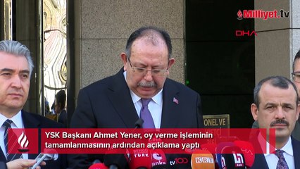 Türkiye seçimini yaptı: YSK Başkanı Yener'den önemli açıklamalar