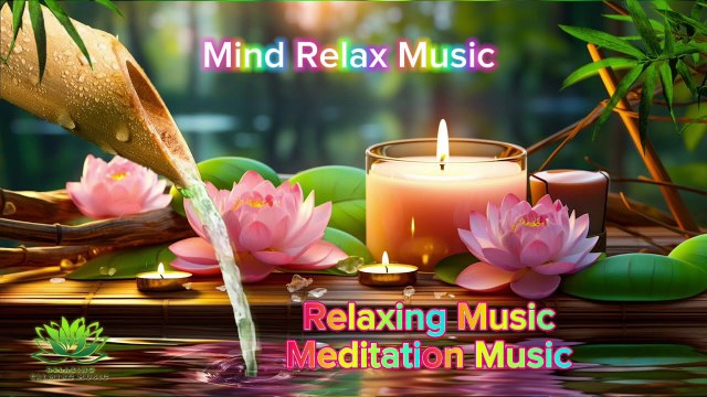 Soulful Serenity Relaxing Music for Stress Relief, Anxiety, and Deep Sleep Relaxing music Relieves stress, and Depression Heals the Mind, body and Soul meditation music,