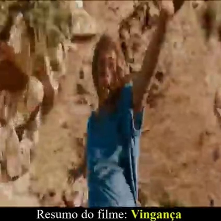 filme Vingança resumo