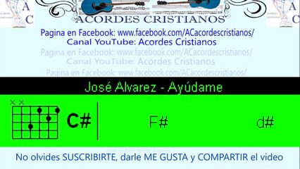 Ayúdame - José Alvarez Acordes Guitarra