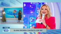 Eliana termina contrato com emissora