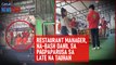 Restaurant manager, na-bash dahil sa pagpaparusa sa late na tauhan | GMA Integrated Newsfeed