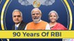 90 Years Of RBI: PM Modi, Nirmala Sitharaman & Shaktikanta Das' Address | NDTV Profit