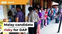 ‘Risky for DAP’ to field Malay candidate in Kuala Kubu Baharu