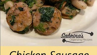 Chicken Sausage Spinach and Beans Recipe