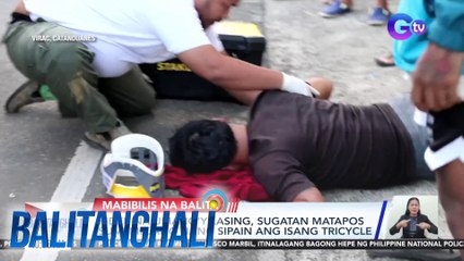 MABIBILIS NA BALITA: Rider na sumemplang; Kagawad na pinagbabaril | BT