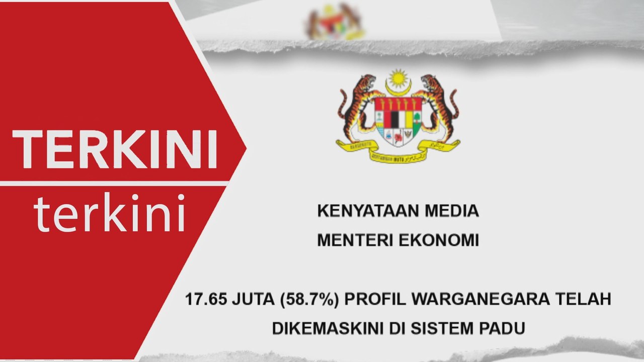 [TERKINI] PADU: 17.65 juta profil warganegara telah dikemas kini