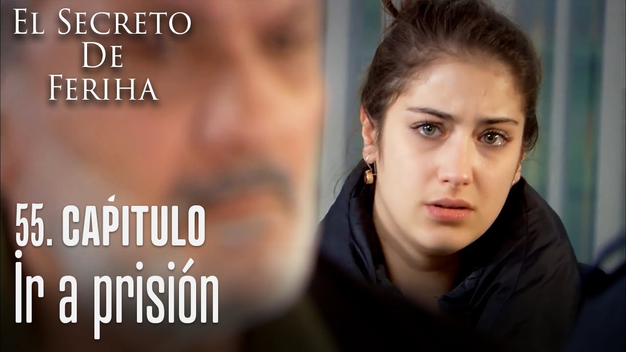 İr a prisión - El Secreto De Feriha Capítulo 55 En Español
