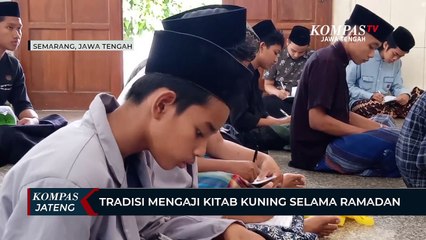Tradisi Mengaji Kitab Kuning Selama Ramadan