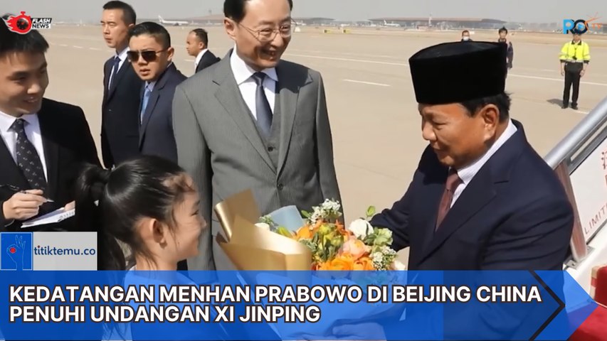 Kedatangan  Menhan Prabowo Di Beijing China Penuhi Undangan Xi Jinping