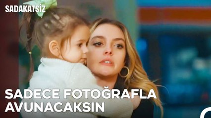 Kızımı Sana Bırakmam Volkan! - Sadakatsiz