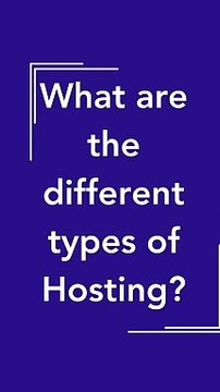What is hosting and different kinds of hosting? (Explained under 30 sec) )
