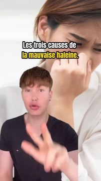 Les 3 causes de la mauvaise haleine